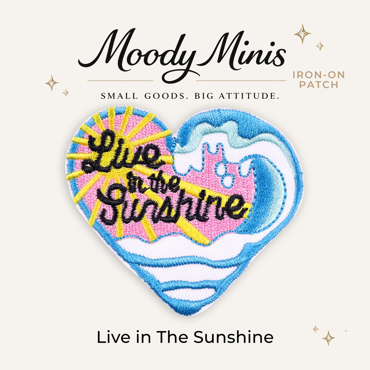 Live in the Sunshine Embroidered Patch