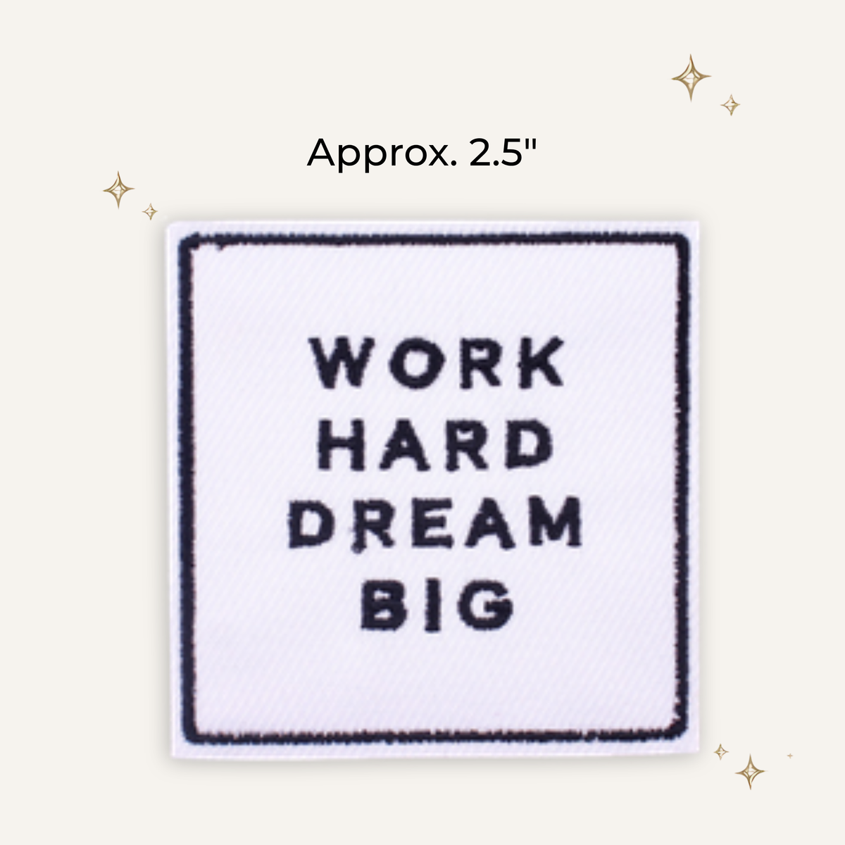 Work Hard Dream Big Embroidered Patch - RTS