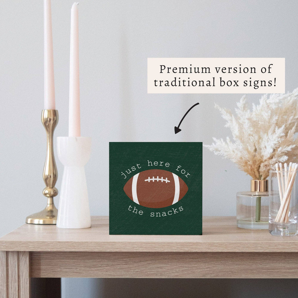 Football Here For The Snacks Block Sign | Game Day Decor