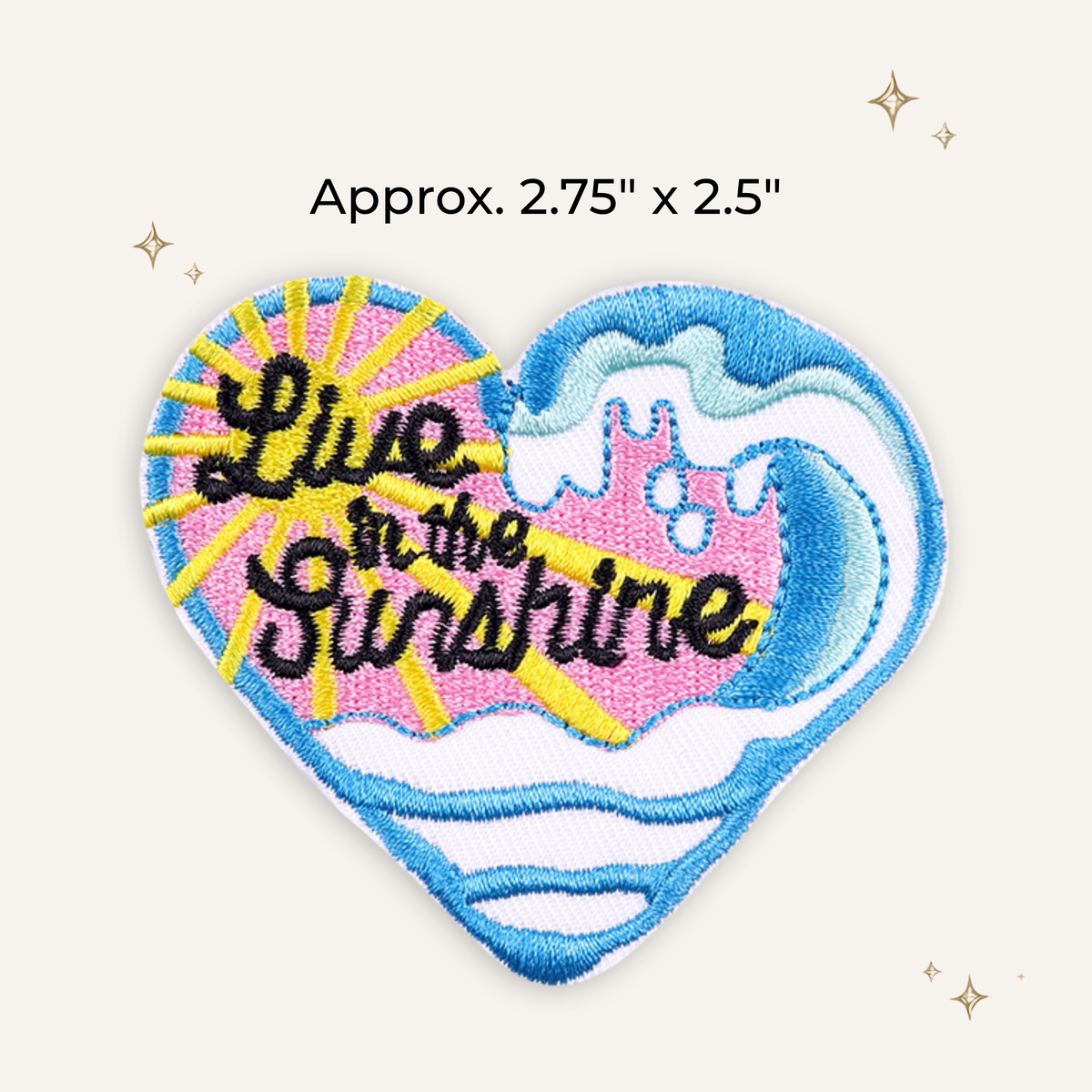 Live in the Sunshine Embroidered Patch