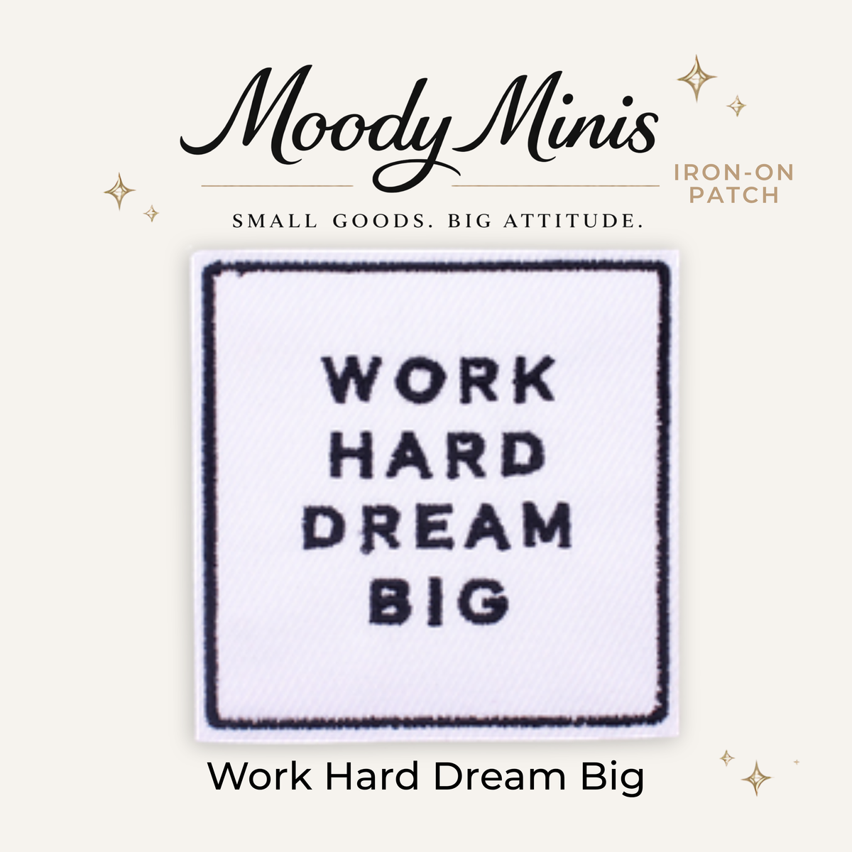 Work Hard Dream Big Embroidered Patch - RTS